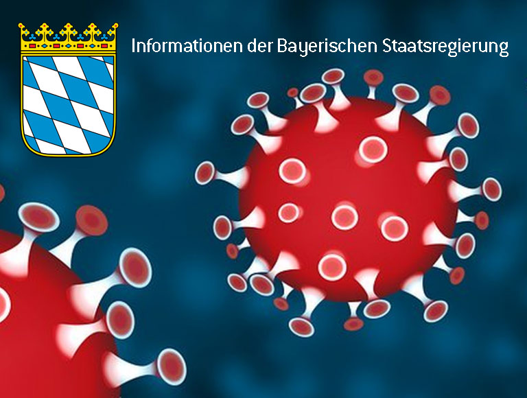 Informationen der Bayerischen Staatsregierung anlässlich der Corona-Pandemie